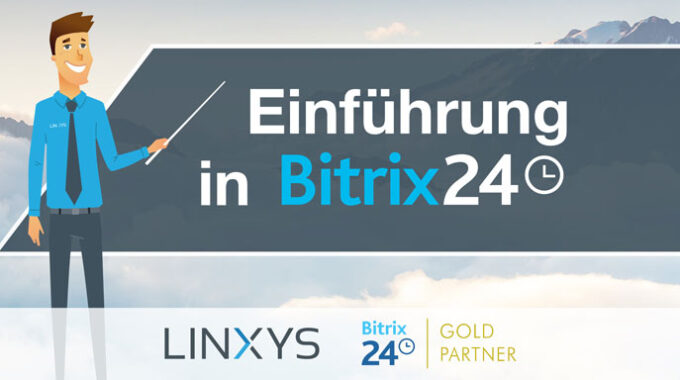 Einführung in Bitrix24 LINXYS