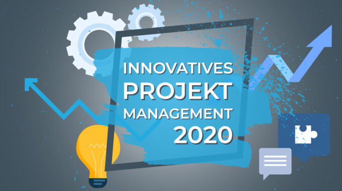 Innovatives Projektmanagement 2020