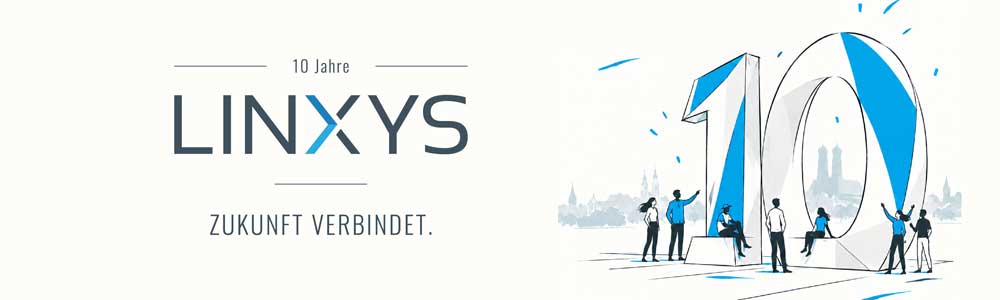 10-jahre-linxys-blogbeitrag01 10 Jahre LINXYS | Firmenjubiläum